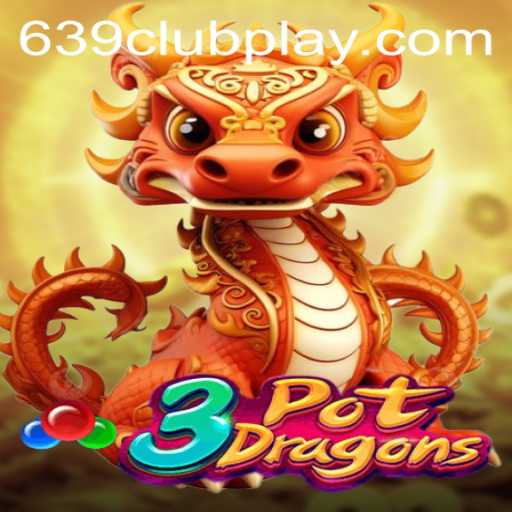 Discover the Thrills of 3PotDragons at 639Club