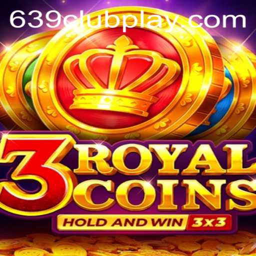 Discover the Exciting World of 3royalcoins with 639Club