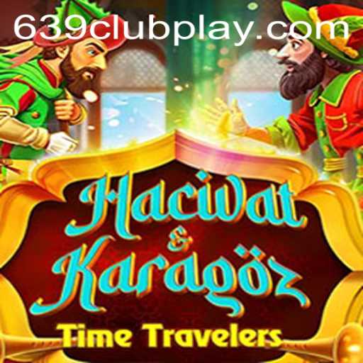 Discover the World of HacivatandKaragoz: A Modern Twist with 639Club