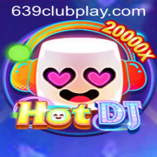 HotDJ: Revolutionizing the Gaming Experience with 639Club