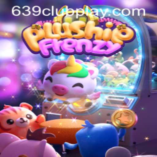 Discover the Delightful World of PlushieFrenzy: A Guide to Gameplay and Strategies at 639Club
