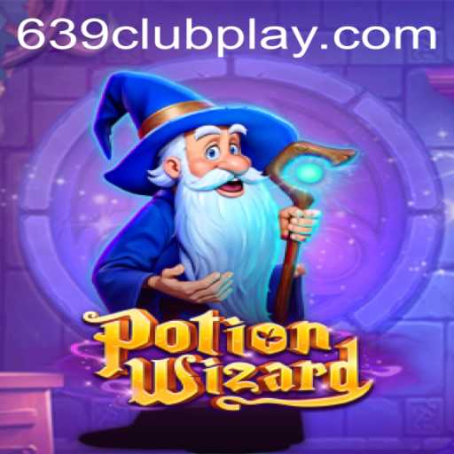 Master the Art of Potion Brewing in PotionWizard: A Guide to the Magical Game with Insights from the 639Club