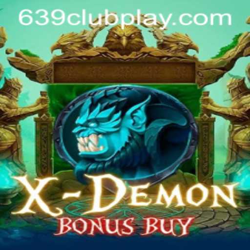 Enter the Thrilling World of XDemonBonusBuy at 639Club